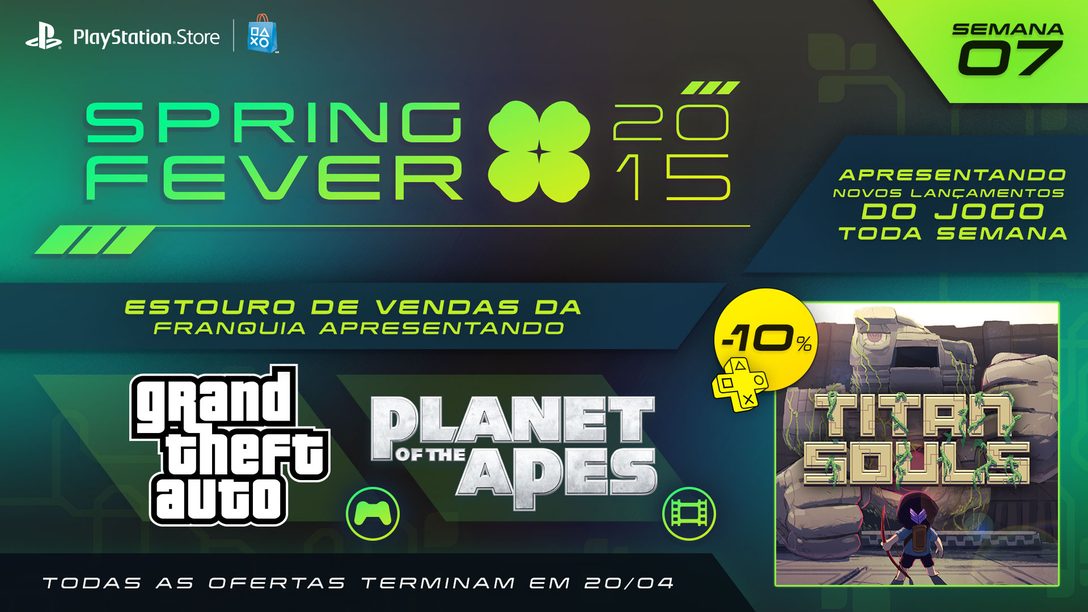 Spring Fever Semana 7: Titan Souls Chega Hoje e Jogos GTA estão em Promoção