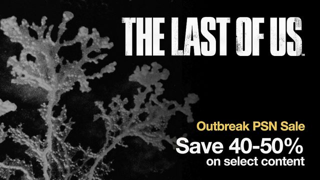 Economize em The Last of Us com o Outbreak Day 2015