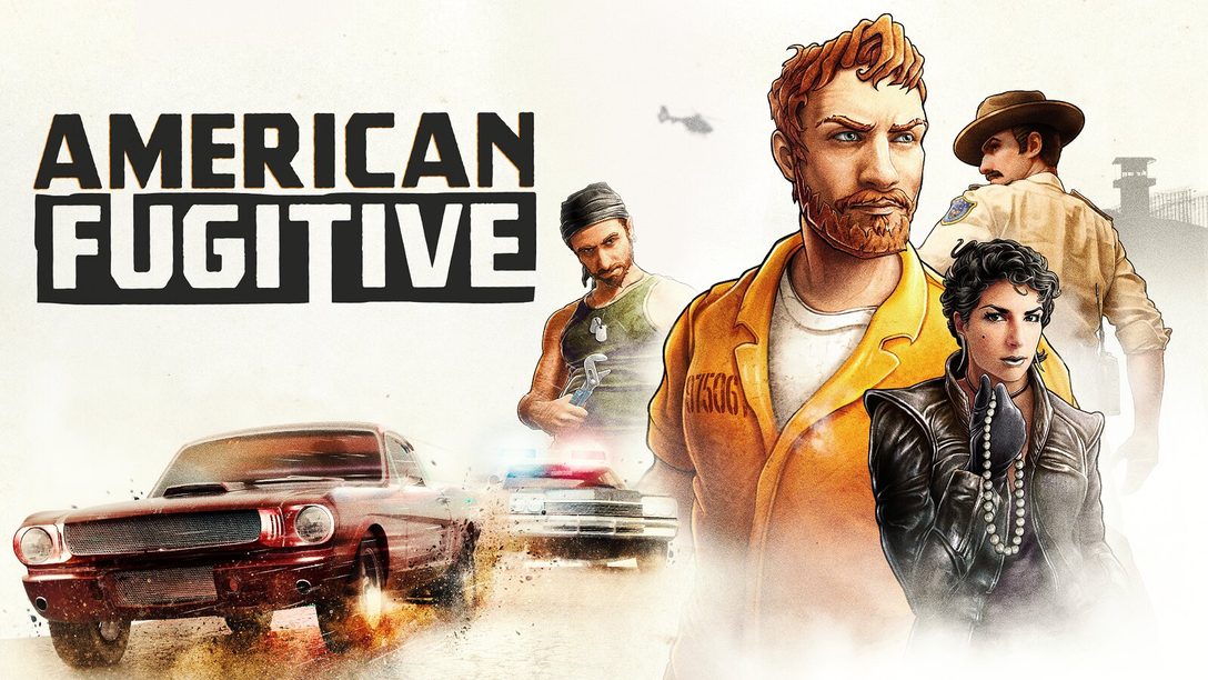 Como Sobreviver em American Fugitive, Chegando Amanhã ao PS4