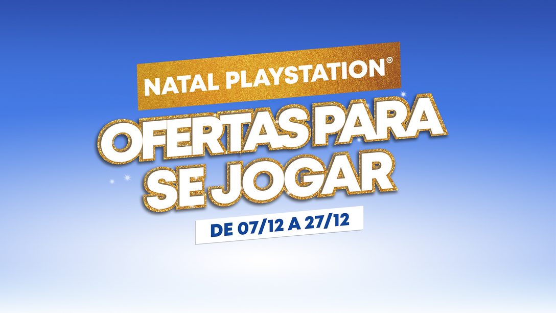 Ofertas de Natal da PlayStation já estão nas lojas