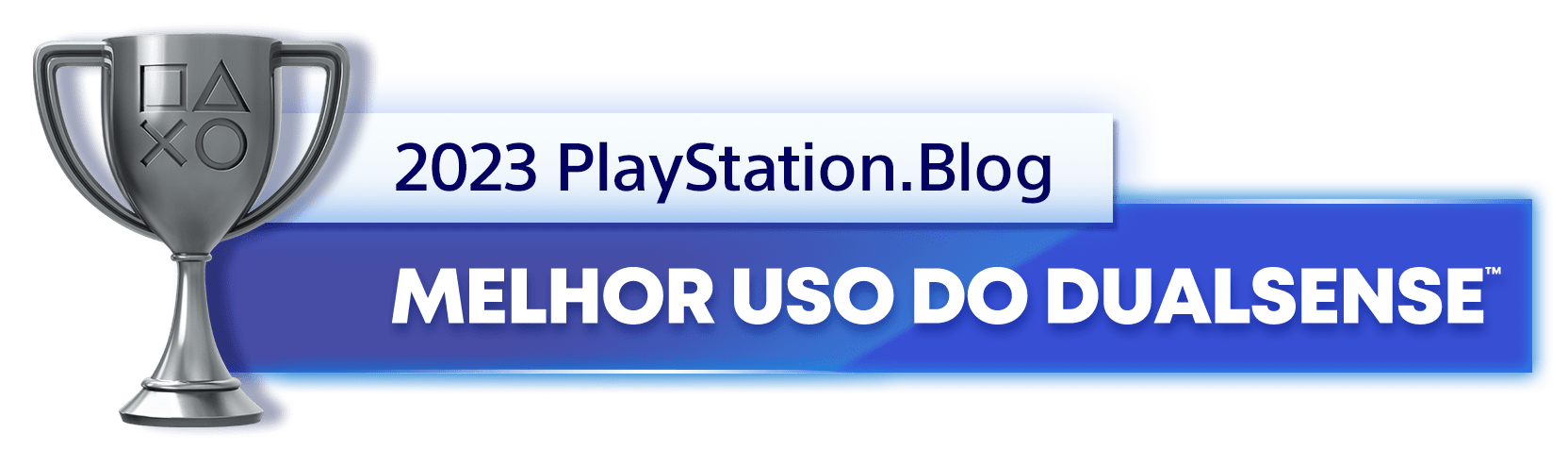 Troféu de Prata para o vencedor da categoria Melhor Uso do DualSense de 2023 do PlayStation Blog