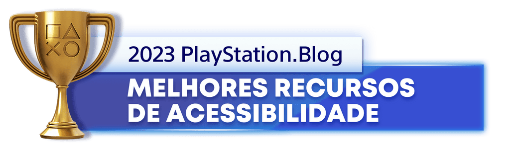 Troféu de Ouro para o vencedor da categoria Melhores Recursos de Acessibilidade de 2023 do PlayStation Blog